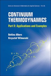 book Continuum Thermodynamics Part II: Applications and Examples