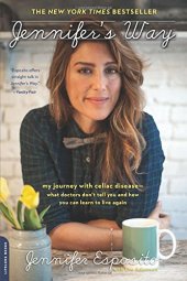 book Jennifer’s Way: My Journey with Celiac Disease