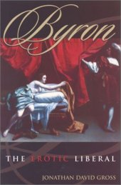 book Byron: The Erotic Liberal