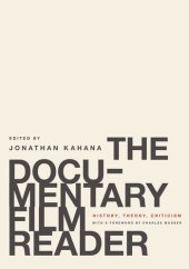 book The Documentary Film Reader: History, Theory, Criticism