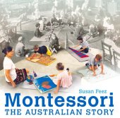 book Montessori: The Australian Story