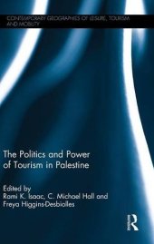 book The Politics and Power of Tourism in Palestine