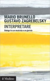 book Interpretare. Dialogo tra un musicista e un giurista