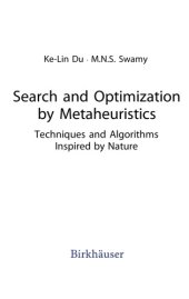 book Search and Optimization by Metaheuristics. Techniques and Algorithms Inspired by Nature