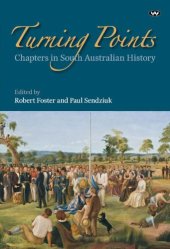 book Turning Points: Chapters in South Australian history