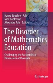 book The Disorder of Mathematics Education: Challenging the Sociopolitical Dimensions of Research