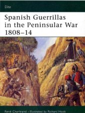 book Spanish Guerrillas in the Peninsular War 1808–14