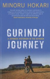 book Gurindji Journey: A Japanese Historian in the Outback