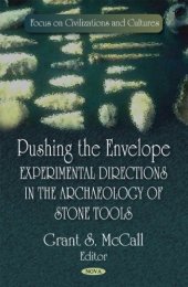 book Pushing the Envelope: Experimental Directions in the Archaeology of Stone Tools