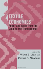 book Textile Economies: Power and Value from the Local to the Transnational