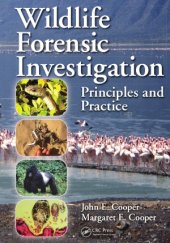 book Wildlife Forensic Investigation  Principles and Practice