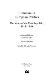 book Lithuania in European politics: the years of the first republic, 1918-1940