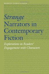 book Strange Narrators in Contemporary Fiction: Explorations in Readers’ Engagement with Characters