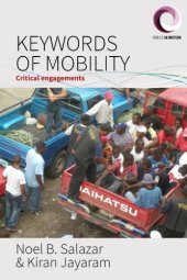 book Keywords of Mobility: Critical Engagements