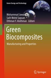 book Green Biocomposites: Manufacturing and Properties