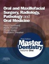 book Master Dentistry: Volume 1: Oral and Maxillofacial Surgery, Radiology, Pathology and Oral Medicine