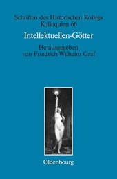 book Intellektuellen-Götter. Das religiöse Laboratorium der klassischen Moderne