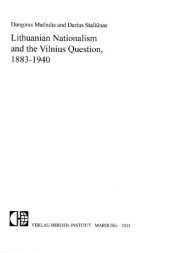 book Lithuanian nationalism and the Vilnius question, 1883-1940