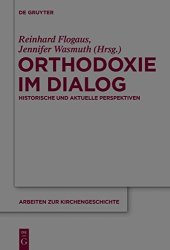 book Orthodoxie Im Dialog. Historische und aktuelle Perspektiven