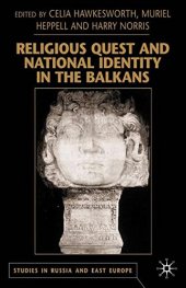 book Religious Quest and National Identity in the Balkans