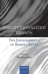 book Institutionalized Reason: The Jurisprudence of Robert Alexy