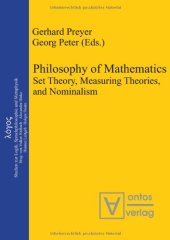 book Philosophy of Mathematics: Set Theory, Measuring Theories, and Nominalism