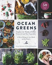 book Ocean Greens: Explore the World of Edible Seaweed and Sea Vegetables