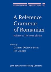 book A Reference Grammar of Romanian: Volume 1: The Noun Phrase
