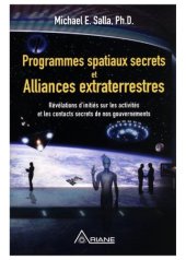 book Programmes spatiaux secrets et alliances extraterrestres