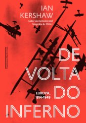 book De volta do inferno - Europa, 1914-1949