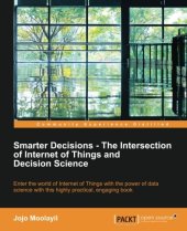 book Smarter Decisions - The Intersection of Internet of Things and Decision Science