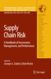 book Supply Chain Risk; A Handbook of Assessment, Management, and Performance