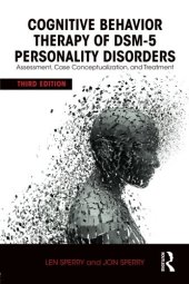 book Cognitive Behavior Therapy of DSM-5 Personality Disorders: Assessment, Case Conceptualization, and Treatment