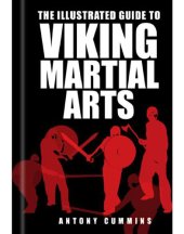 book The Illustrated Guide to Viking Martial Arts.