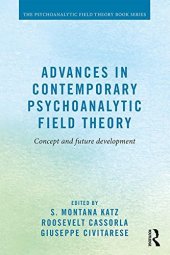 book Advances in Contemporary Psychoanalytic Field Theory: Concept and Future Development