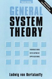 book General System Theory: Foundations, Development, Applications