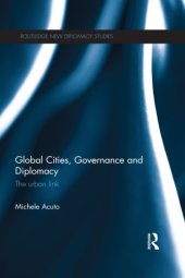 book Global Cities, Governance and Diplomacy: The Urban Link