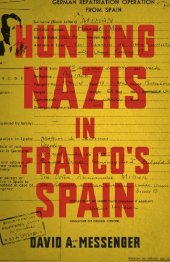 book Hunting Nazis in Franco’s Spain