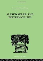 book Alfred Adler: The Pattern of Life