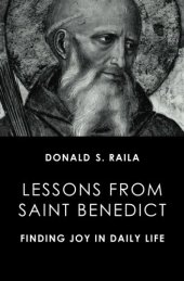 book Lessons from Saint Benedict: Finding Joy in Daily Life