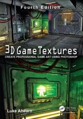 book 3D game textures: create professional game art using Photoshop