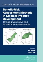 book Benefit-risk assessment methods in medical product development: bridging qualitative and quantitative assessments