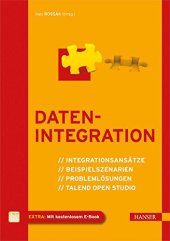 book Datenintegration: Integrationsansätze, Beispielszenarien, Problemlösungen, Talend Open Studio