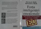 book Forța inteligenței emoționale. Inteligența emotională și succesul vostru