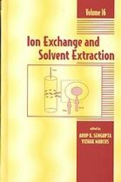 book Ion exchange and solvent extraction: a series of advances. Volume 16