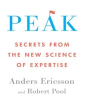 book Peak: Secrets from the new science of expertise