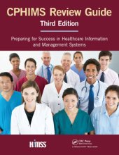 book The CPHIMS review guide: preparing for success in healthcare information and management systems