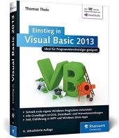 book Einstieg in Visual Basic 2013 Ideal für Programmieranfänger geeignet. Inkl. Windows Store Apps