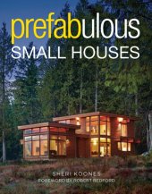 book Prefabulous Small Houses