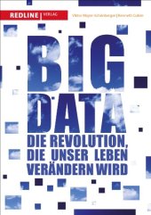 book Big Data: Die Revolution, die unser Leben verändern wird